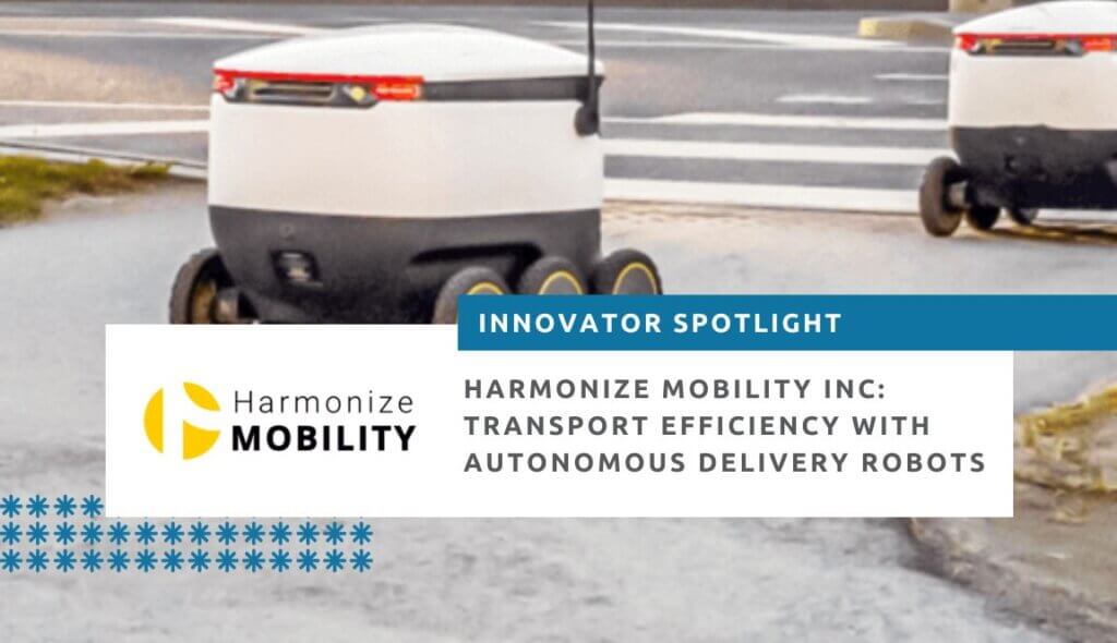 CITM Harmonize Mobility Innovator Spotlight - Transport Efficiency with Autonomous Delivery Robots