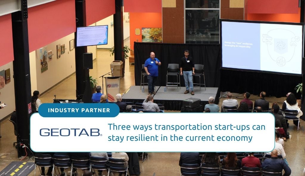 Discover three ways transportation startups can stay resilient in the current economy from data and AI experts, Geotab ITS.